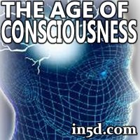 The Age of Consciousness | in5d.com | Esoteric, Spiritual and Metaphysical Database
