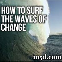 How to Surf the Waves of Change