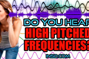 Do You Hear Perpetual High Pitched Frequencies?