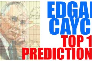 Top 10 Edgar Cayce Predictions
