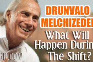 Drunvalo Melchizedek: What Will Happen During The Shift?
