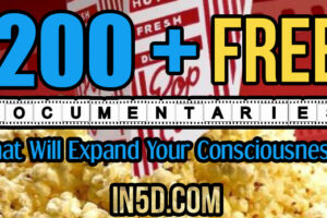 200+ Free Documentaries That Will Expand Your Consciousness!
