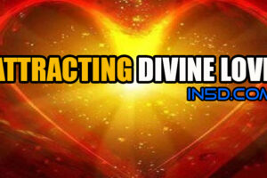 Attracting Divine Love