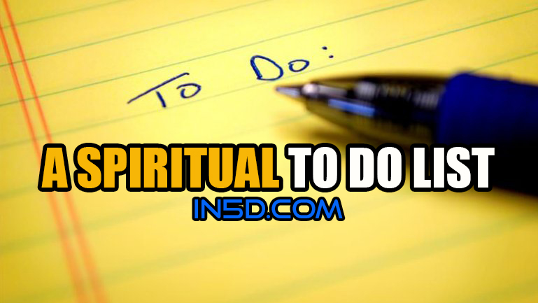 A Spiritual To Do List While You're Still Here
