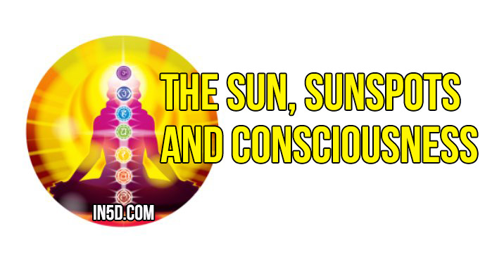 Sun, Sunspots and Consciousness