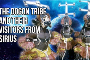 The Dogon Tribe And Their Visitors From The Sirius Star System