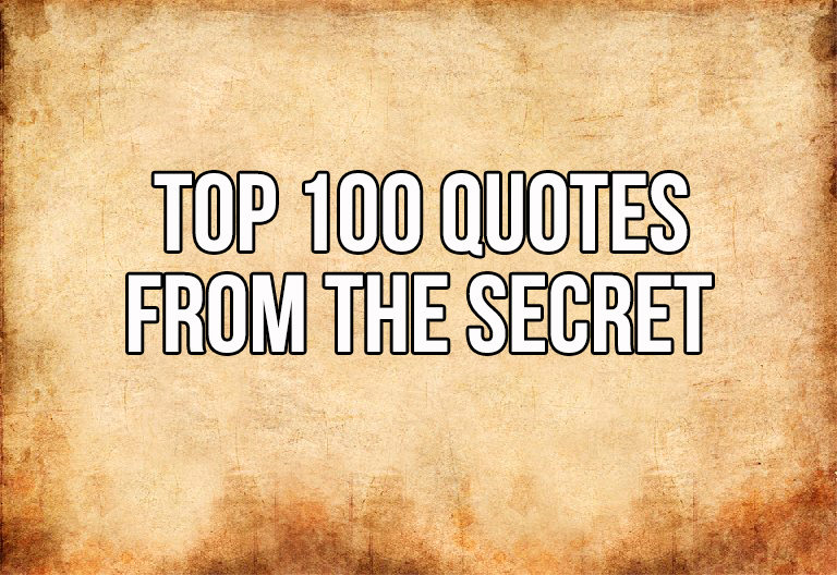 Top 100 Quotes From “The Secret” : In5D