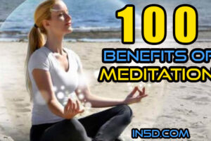 100 Benefits Of Meditation