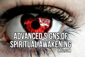 17 Advanced Signs Of Spiritual Awakening