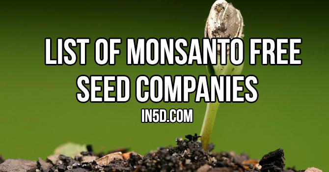 List Of Monsanto Free Seed Companies