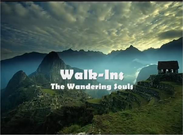 Walk-Ins: The Wandering Souls in5d walk in souls