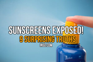 Sunscreens Exposed: 9 Surprising Truths
