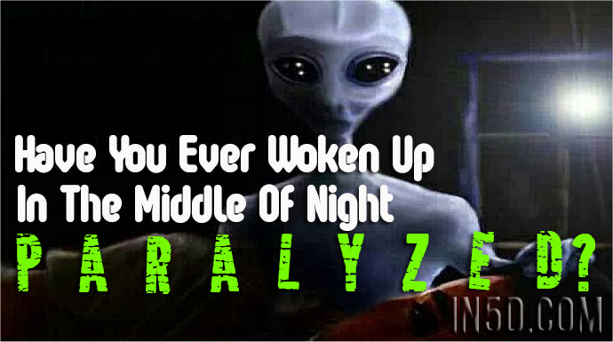 Have You Ever Woken Up In The Middle Of Night Paralyzed? You’re Not Alone