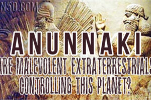 Anunnaki – Are Malevolent Extraterrestrials Controlling This Planet?
