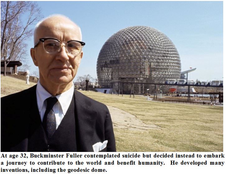 At age 32, Buckminster Fuller contemplated suicide but decided instead to embark a journey to contribute to the world and benefit humanity. He developed many inventions, including the geodesic dome. in5d in 5d www.in5d.com //in5d.com/