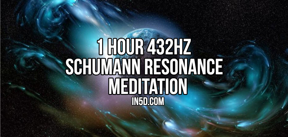 1 Hour 432Hz Schumann Resonance Meditation in5d in 5d