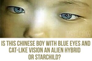 Is This Chinese Boy With Blue Eyes And Cat-Like Vision An Alien Hybrid, A Starchild, Or Something Else?