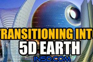 Transitioning Into 5D Earth