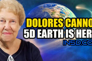 Dolores Cannon – 5D Earth is Here!