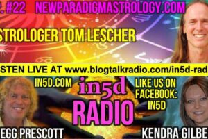 In5D Radio Astrologer Tom Lescher – Episode #22