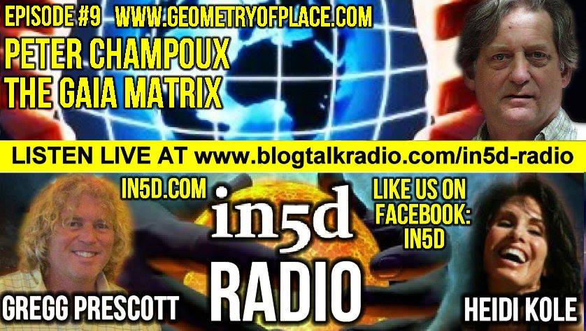 In5D Radio - Ley Line Expert Peter Champoux - The Gaia Matrix - Ep. #9