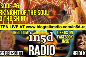 In5D Radio – The Dark Night of the Soul and The Shift – Ep. #6