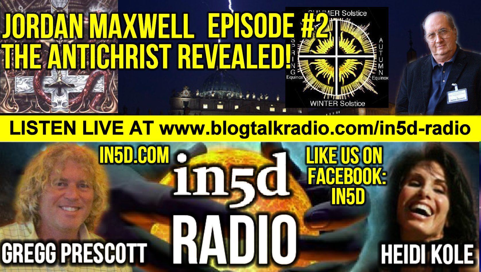 In5D Radio Jordan Maxwell - The Antichrist Revealed?