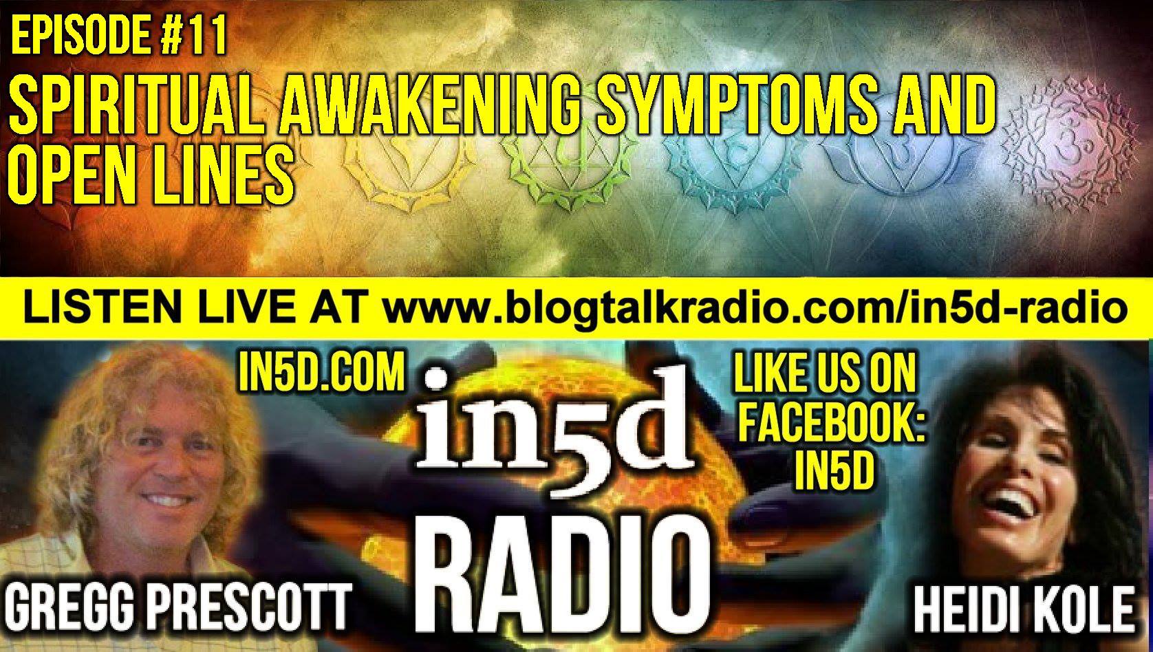 In5D Radio - Spiritual Awakening Symptoms & Open Lines - Ep. #11