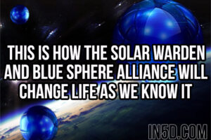This Is How The Solar Warden And Blue Sphere Alliance Will Change Life As We Know It