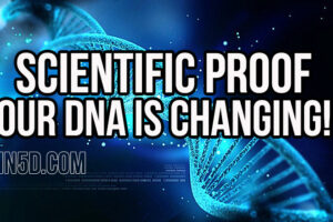 SCIENTIFIC PROOF! Our DNA Is Changing!