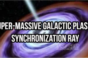 Super-Massive Galactic Plasma Synchronization Ray