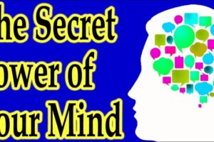 Mind Science Kept Hidden – The Power Of Your Mind