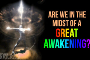 Are We In The Midst Of A Great Awakening?