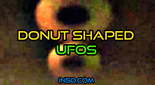Donut UFOs Seen At Space Station And Over Thailand