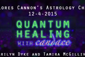 Quantum Healing with Candace – Dolores Cannon’s Astrology Chart