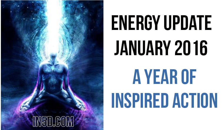 Energy Update January 2016 - A Year Of Inspired Action
