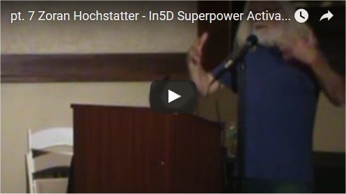 Zoran Hochstatter - In5D Superpower Activation Conference