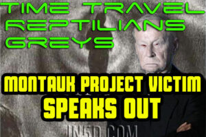 Montauk Project Victim Speaks Out: Greys, Reptilians, Time Travel & Mind Control Experiments