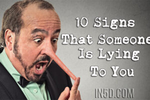 10 Signs That Someone Is Lying To You