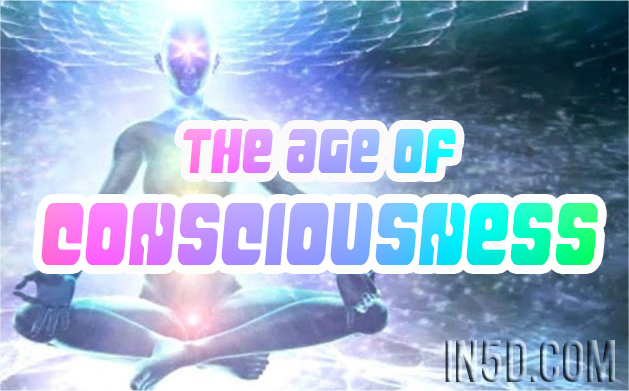 The Age Of Consciousness