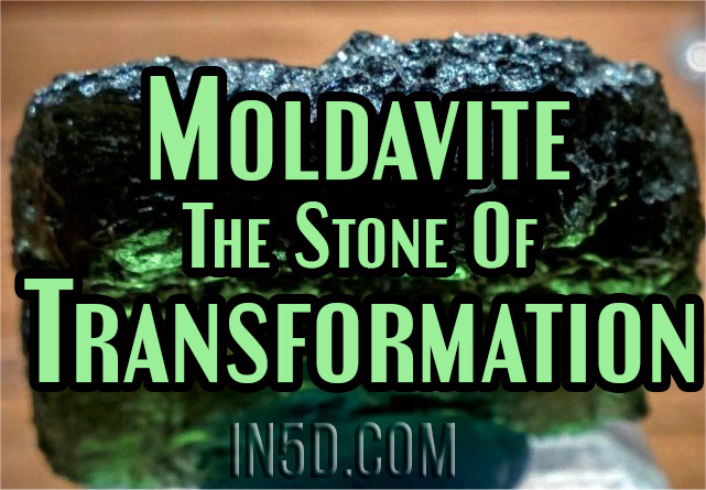 Moldavite - The Stone Of Transformation