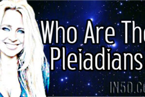 Who Are The Pleiadians?