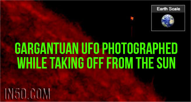 Gargantuan UFO Photographed While Taking Off from The Sun – Evidence Of Portal Travel?