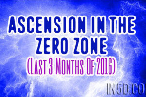 Ascension In The Zero Zone (Last 3 Months Of 2016)