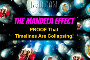 The Mandela Effect –  PROOF That Negative Timelines Are Collapsing!