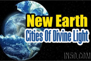 New Earth – Cities Of Divine Light