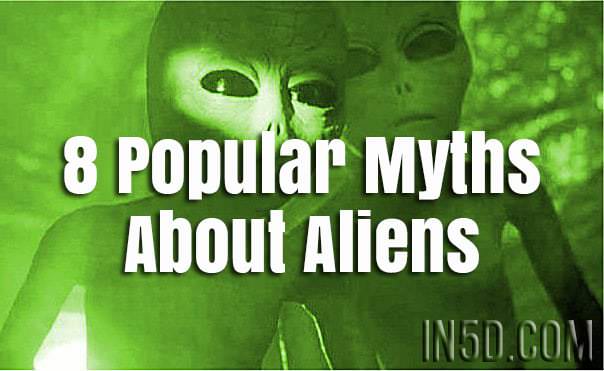 8 Popular Myths About Aliens