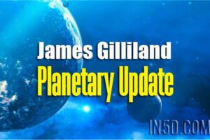 James Gilliland – Planetary Update With Ethann Fox