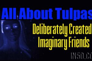 All About Tulpas – Deliberately Created Imaginary Friends