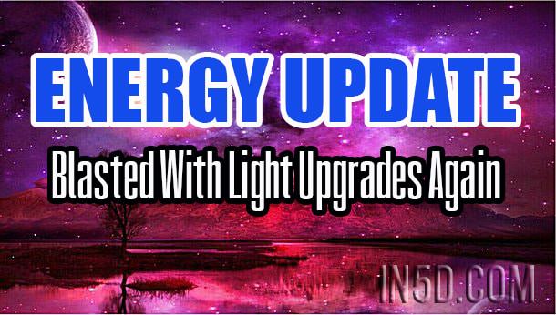 Energy Update - Blasted With Light Upgrades Again